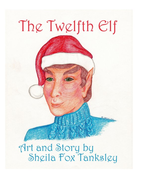 View The Twelfth Elf by Sheila Fox Tanksley