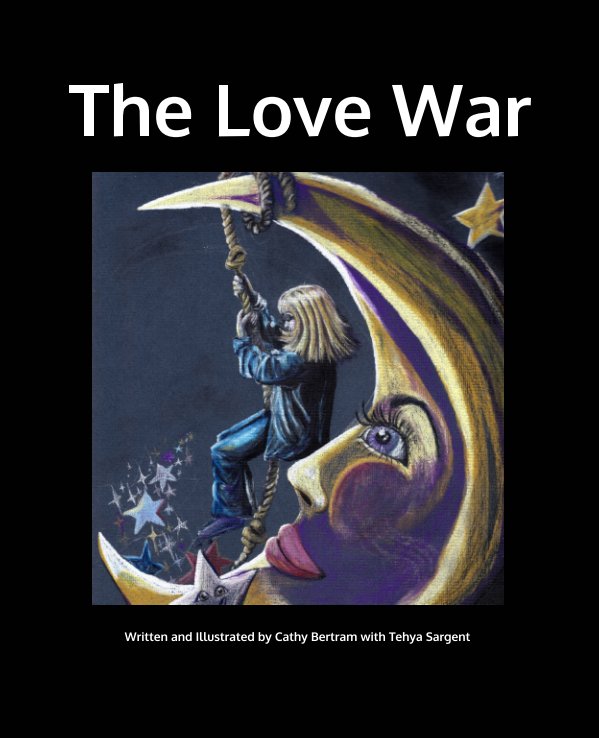 View The Love War by Cathy Bertram