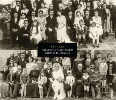 Les familles Charbeau-Gaboriaud et Giraud-Jarriault book cover