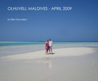 OLHUVELI, MALDIVES - APRIL 2009 book cover