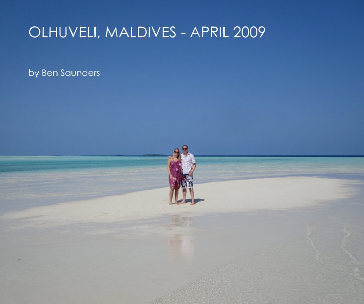 Bekijk OLHUVELI, MALDIVES - APRIL 2009 op Ben Saunders