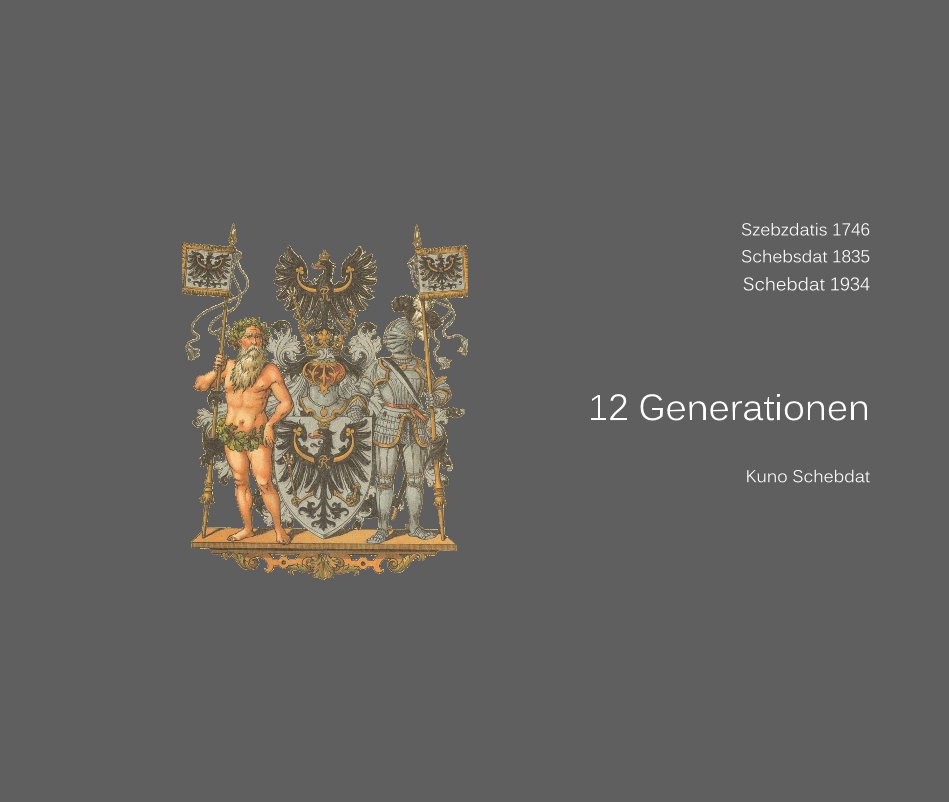 View 12 Generationen by Kuno Schebdat