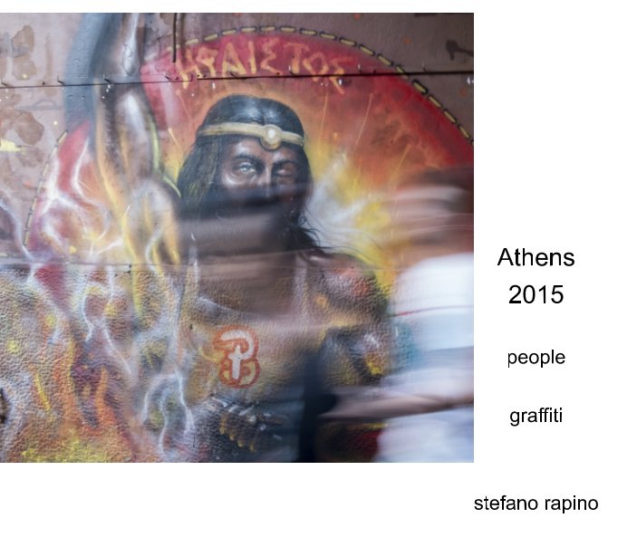 Visualizza Athens 2015 people graffiti di stefano rapino