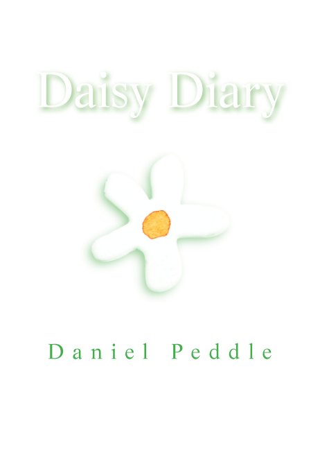 View Daisy Diary by Daniel Peddle