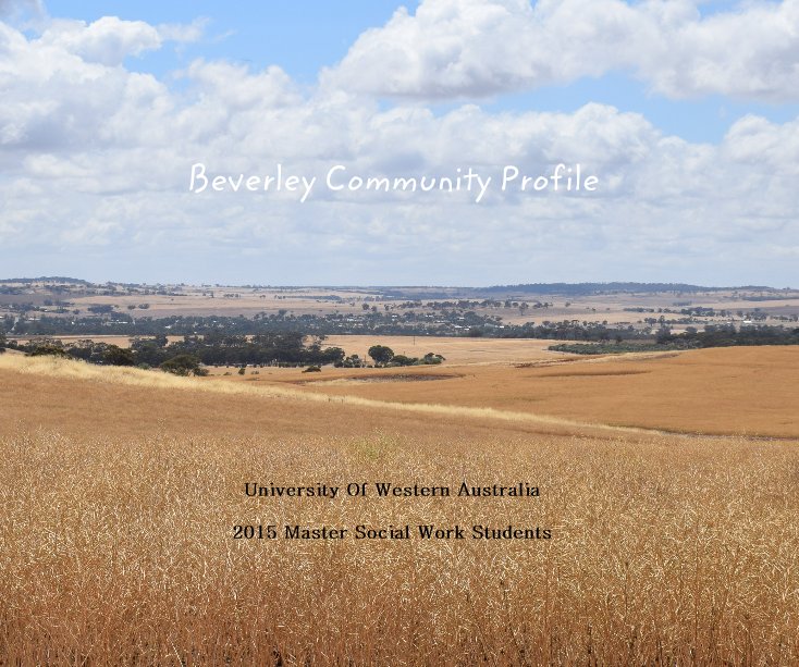 Bekijk Beverley Community Profile University Of Western Australia 2015 Master Social Work Students op 2015 Master Social Work Students