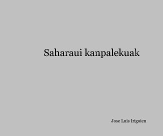 Saharaui kanpalekuak book cover