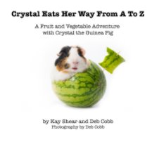 Crystal Eats Her Way From A To Z book cover