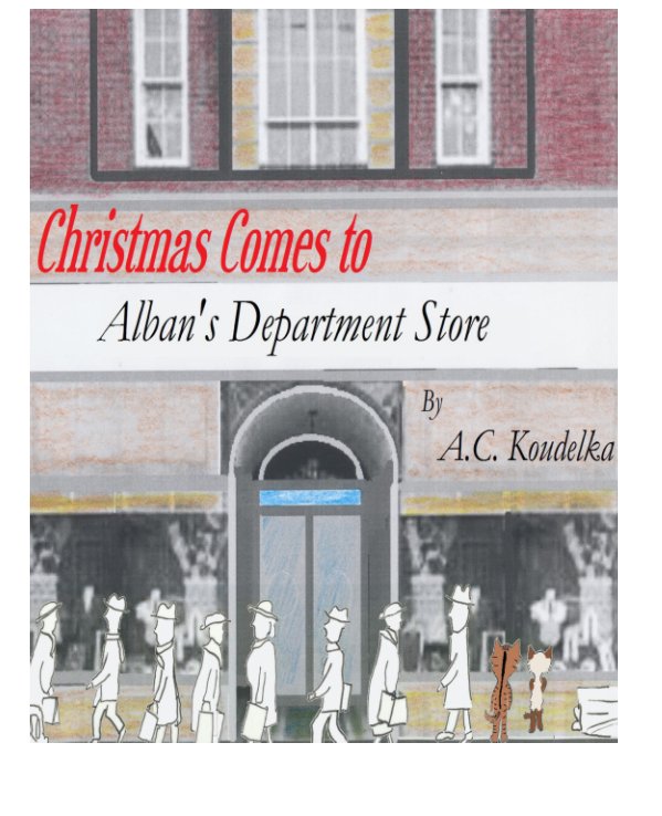 View Christmas Comes to Alban's by A.C Koudelka