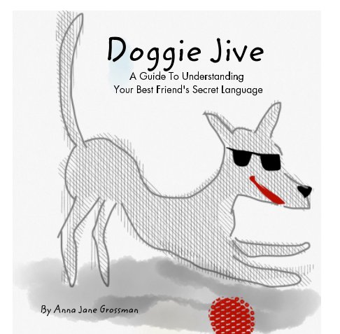 View Doggie Jive by Anna Jane Grossman