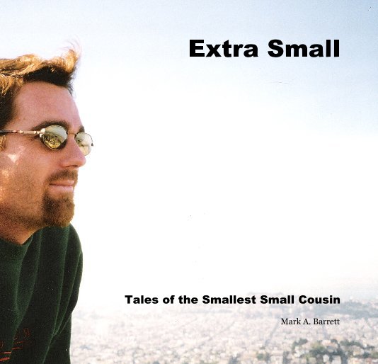 Ver Extra Small por Mark A. Barrett