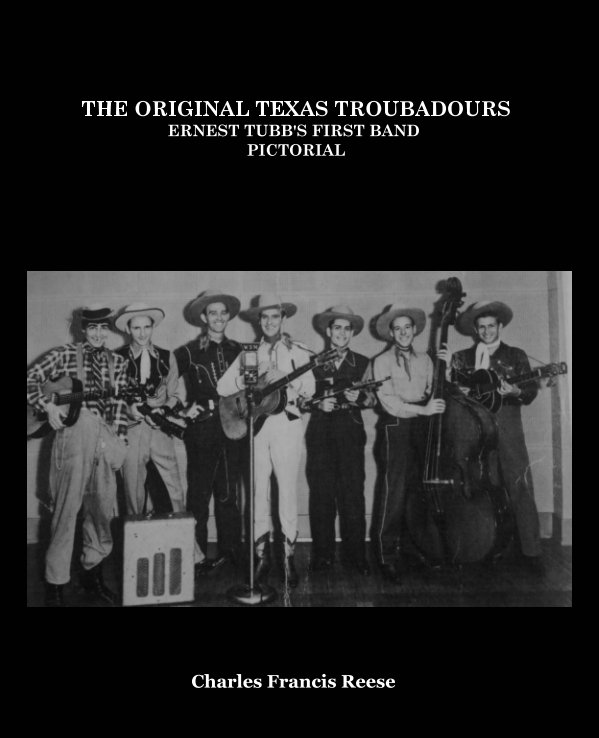 View The Original Texas Troubadours by Charles Francis Reese
