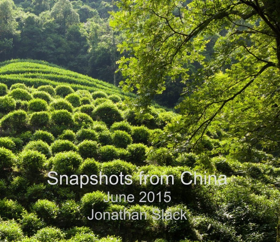 View Snapshots from China by Jonathan Slack