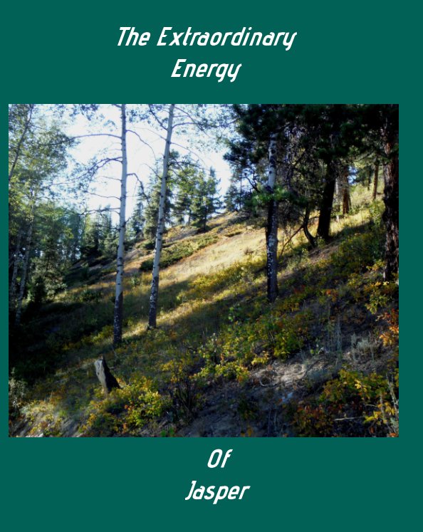 Ver The Extraordinary Energy Of Jasper por KM Fontaine