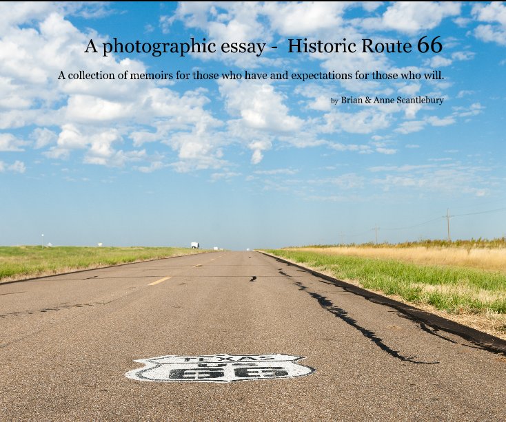 View A photographic essay - Historic Route 66 by Brian and Anne Scantlebury