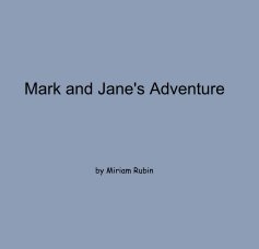 Mark and Jane's Adventure book cover