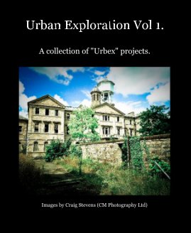 Urban Exploration Vol 1 book cover