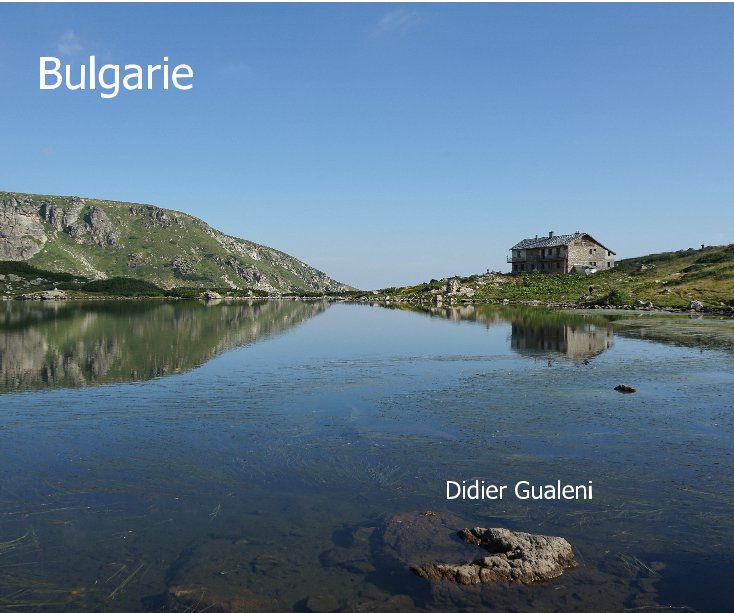 Ver Bulgarie Didier Gualeni por Didier Gualeni