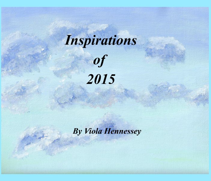 Bekijk Inspirations of 2015 op Viola Hennessey