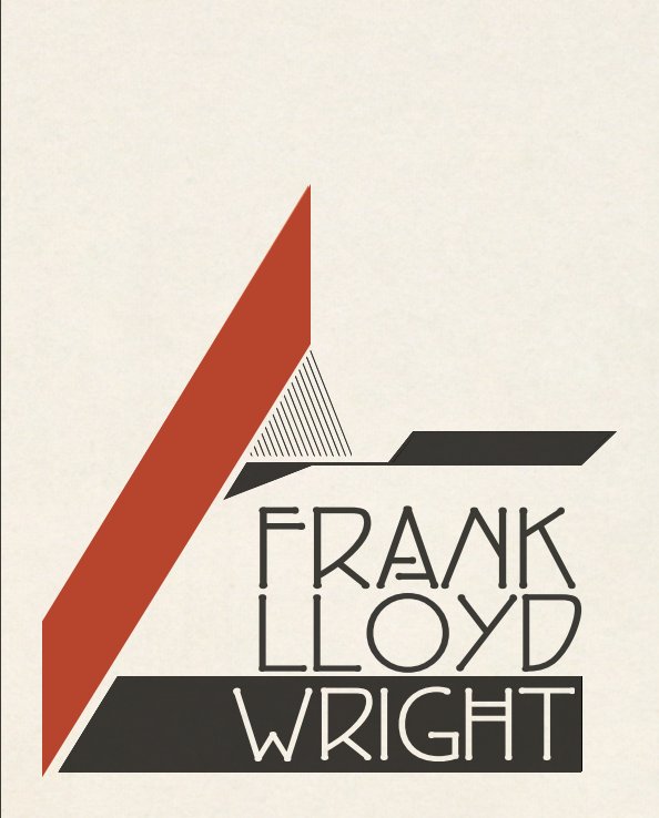 Ver Frank Lloyd Wright por Julia LaMartina