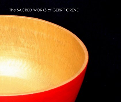 The Sacred Works of GERRIT GREVE book cover