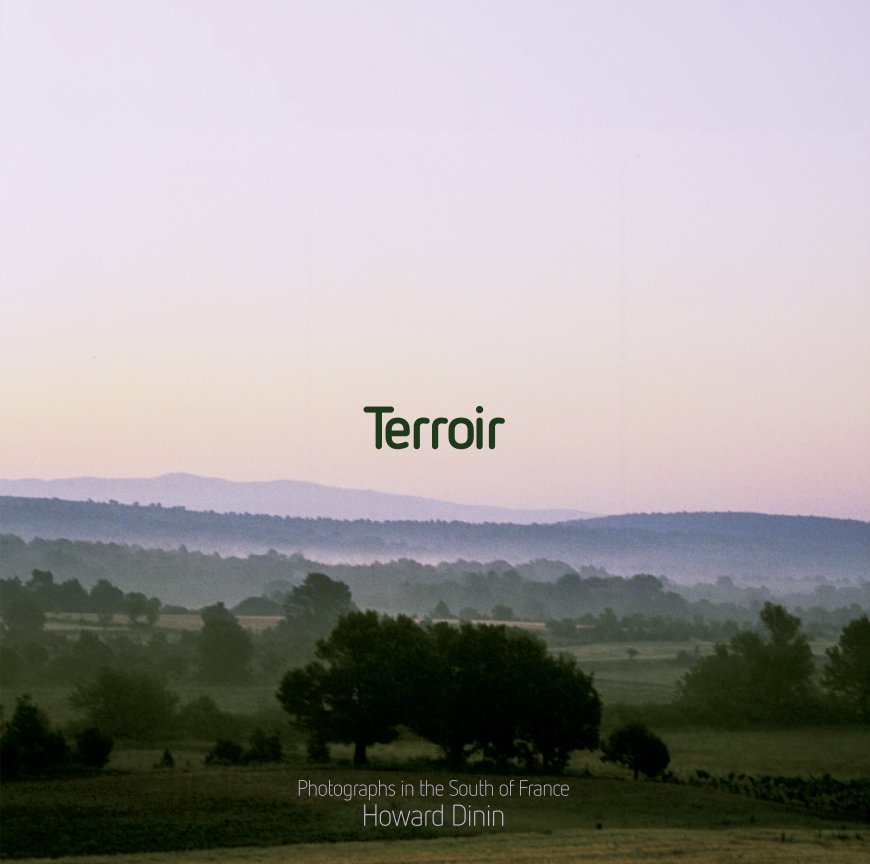 View Terroir by Howard Dinin