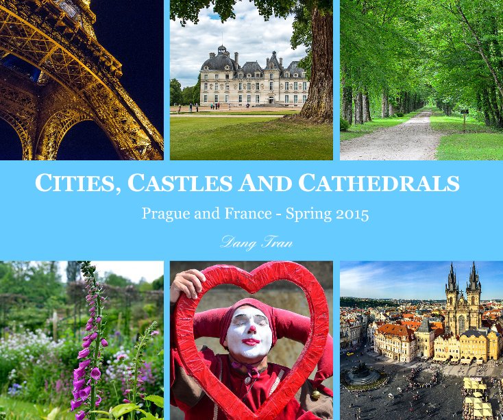 View CITIES, CASTLES AND CATHEDRALS by Dang Tran