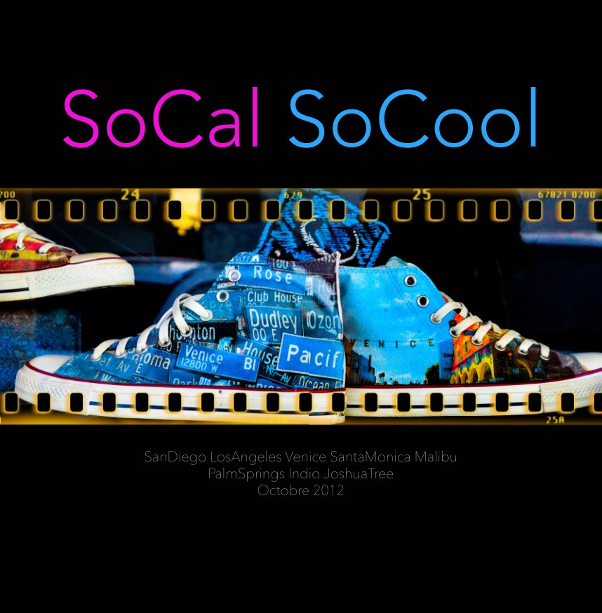 Visualizza SoCal SoCool di Pascale Laroche