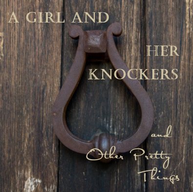 A Girl and Her Knockers book cover