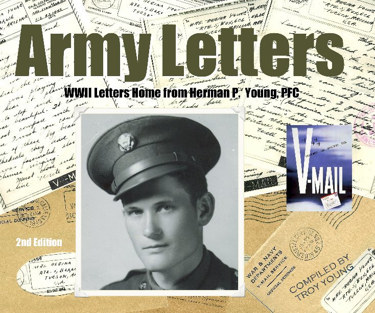 Ver Army Letters, 2nd Edition por Compiled by Troy Young