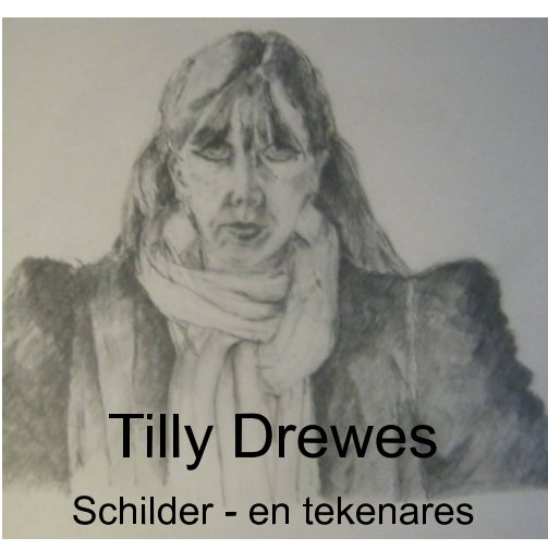 Ver Tilly Drewes Schilder - en tekenares por Tilly Drewes