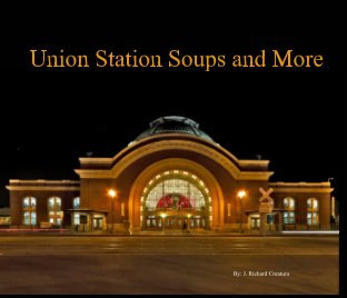 Union Station Soups and More book cover