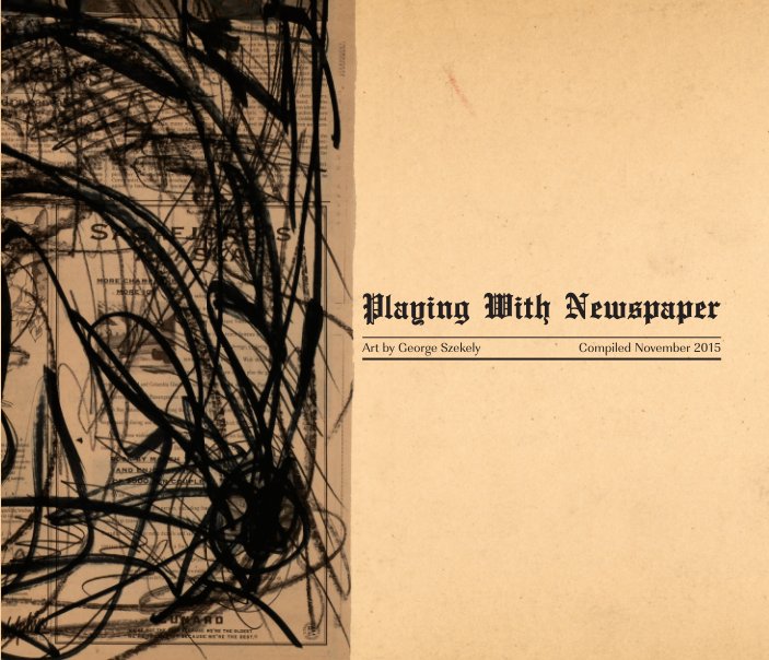 View Playing With Newspaper by George Szekely