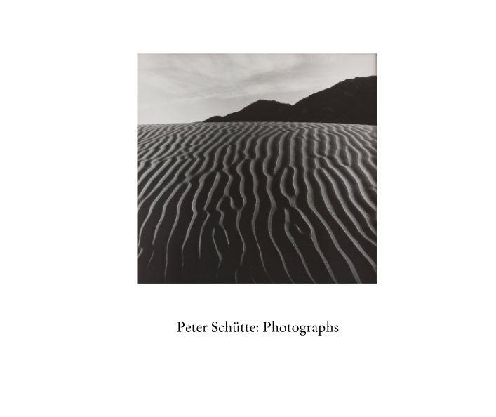 View Peter Schütte: Photographs by Peter Schütte