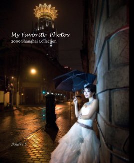 My Favorite Photos 2009 Shanghai Collection book cover