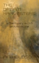 The Dream Harvesters book cover