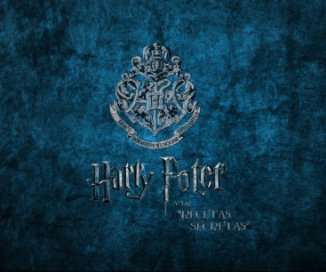 Harry Poter y las Recetas Secretas book cover