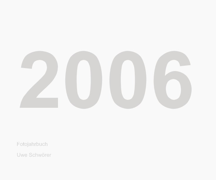 View 2006 by Uwe Schwörer