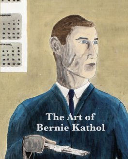 The Art of Bernie Kathol book cover