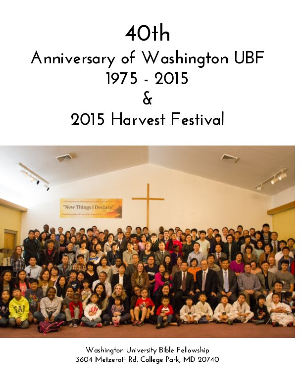 Ver 40th Anniversary of Washington UBF 1975 - 2015 por Elijah J. Park