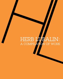 HERB LUBALIN: A COMPILATION OF WORK book cover