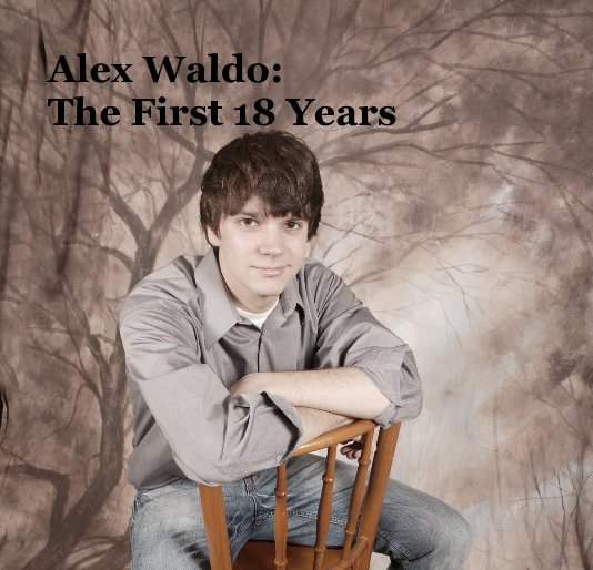 Visualizza Alex Waldo: The First 18 Years di dwaldo1