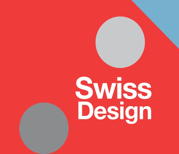 Ver Swiss Design por Tara Medina
