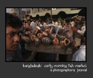 Bangladesh: Early Morning Fish Market book cover