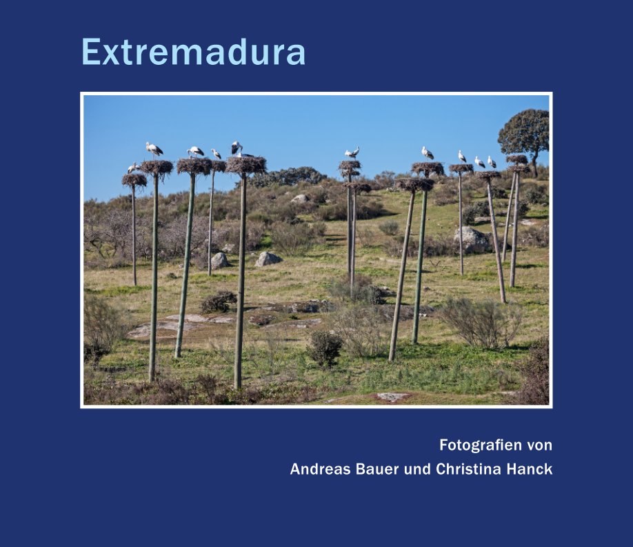 View Extremadura by Christina Hanck