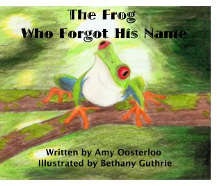 The Frog Who Forgot His Name book cover