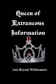 Queen of Extraneous Information book cover