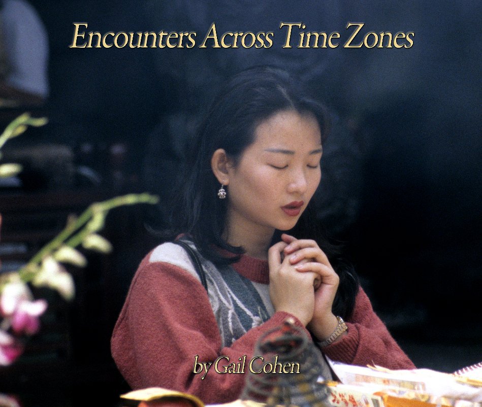 Ver Encounters Across Time Zones por by Gail Cohen