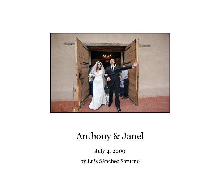 View Anthony & Janel by Luis Sánchez Saturno