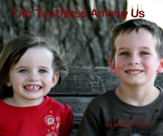 The Toothless Among Us book cover