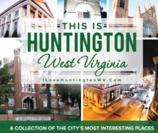This is Huntington, West Virginia book cover